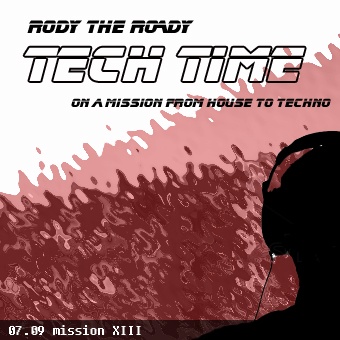 Rody The Roady - Tech Time 07.09 | mission XIII