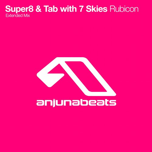 7 Skies, Super8 & Tab - Rubicon (Extended Mix)