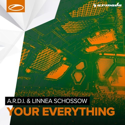 A.R.D.I., Linnea Schossow - Your Everything (Extended Mix)