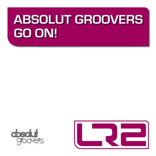 Absolut Groovers - Go On! (Original Mix)