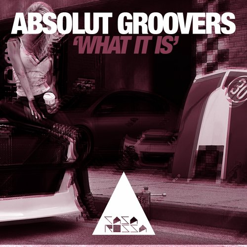 Absolut Groovers - What It Is (Original Mix)