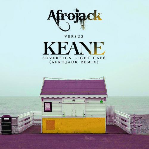 Afrojack, Keane - Sovereign Light Cafe (Afrojack Remix)