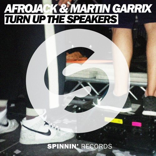 Afrojack, Martin Garrix - Turn Up The Speakers (Original Mix)