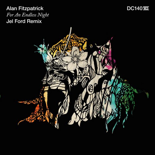 Alan Fitzpatrick - For An Endless Night (Jel Ford Remix)
