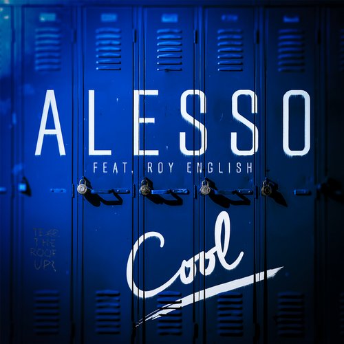 Alesso, Roy English - Cool (Extended Version)