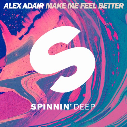 Alex Adair - Make Me Feel Better (Club Edit)
