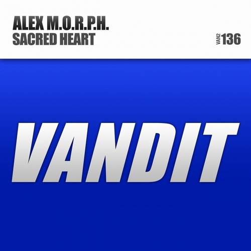 Alex M.O.R.P.H. - Sacred Heart (Original Mix)