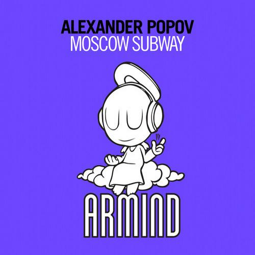 Alexander Popov - Moscow Subway (Original Mix)