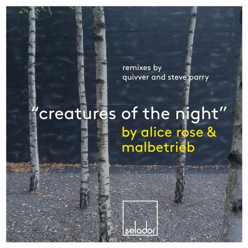 Alice Rose, Malbetrieb - Creatures Of The Night (Quivver Dub)