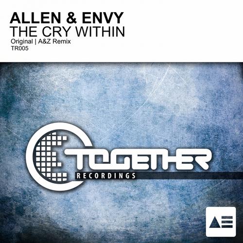 Allen & Envy - The Cry Within (Original Mix)