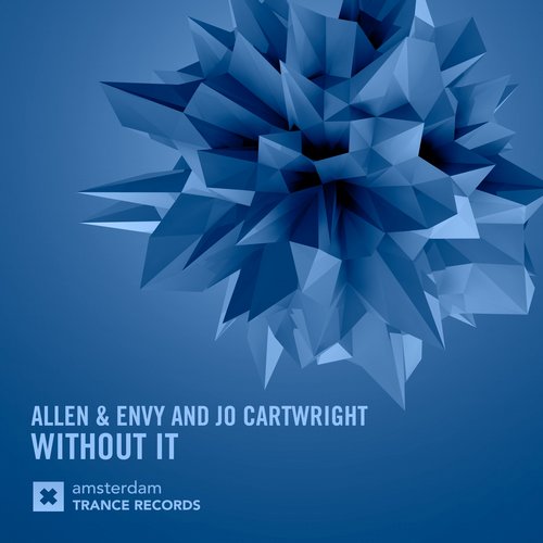 Allen & Envy, Jo Cartwright - Without It (Original Mix)