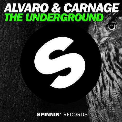 Alvaro, Carnage - The Underground (Original Mix)