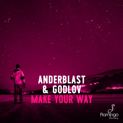 Anderblast, Godlov - Make Your Way (Extended Mix)
