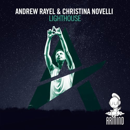 Andrew Rayel, Christina Novelli - Lighthouse (Extended Mix)