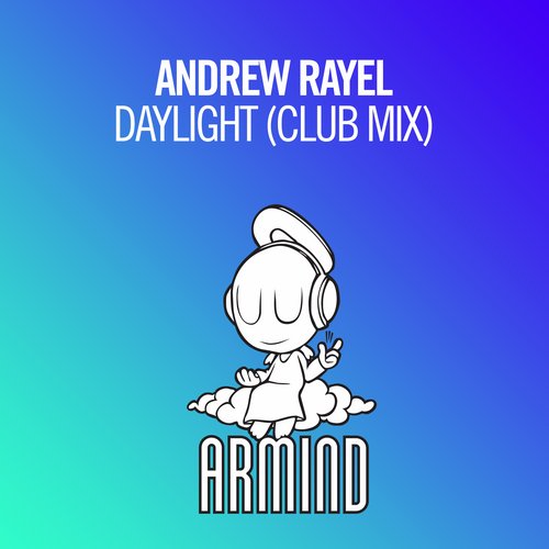 Andrew Rayel, Jonny Rose - Daylight feat. Jonny Rose (Club Mix)