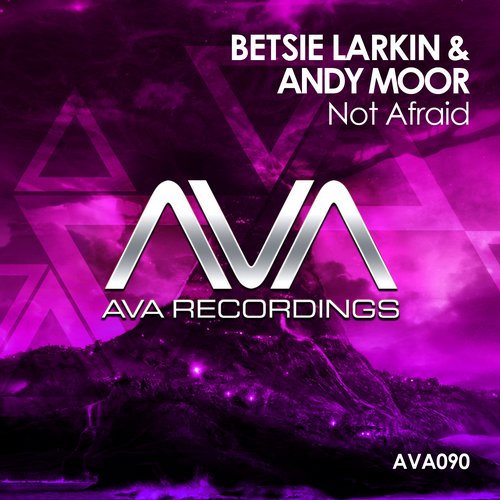 Andy Moor, Betsie Larkin - Not Afraid (Original Mix)