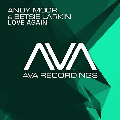 Andy Moor, Betsie Larkin, Andrew Rayel - Love Again (Andrew Rayel Remix)