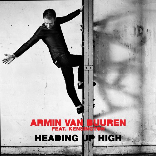 Armin van Buuren, Kensington - Heading Up High feat. Kensington (First State Remix)