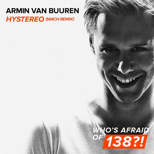Armin van Buuren, WaCh - Hystereo (Wach Remix)