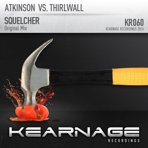 Atkinson, Thirlwall - Squelcher (Original Mix)