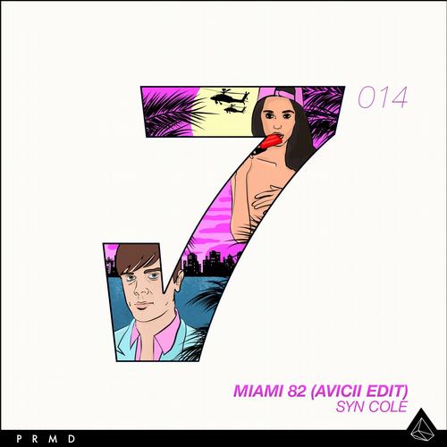 Avicii, Syn Cole - Miami 82 (Avicii Edit)