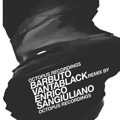 Barbuto - Vantablack (Enrico Sangiuliano Remix)