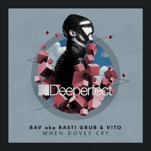 Basti Grub, V!to, BAV - When Doves Cry (Original Mix)