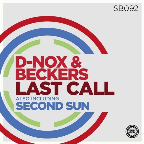 Beckers, D-Nox - Last Call (Original Mix)