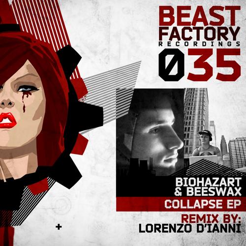 Biohazart, Beeswax, Lorenzo D'Ianni - Collapse (Lorenzo D'Ianni Remix)