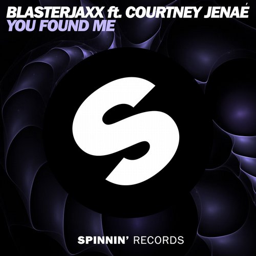 Blasterjaxx, Courtney Jenae - You Found Me feat. Courtney Jenae (Extended Mix)