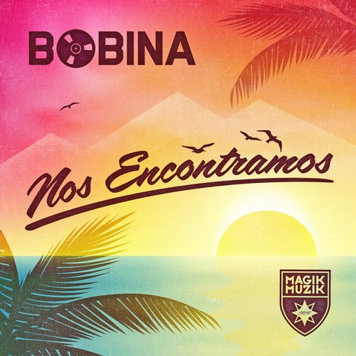 Bobina - Nos Encontramos (Original Mix)