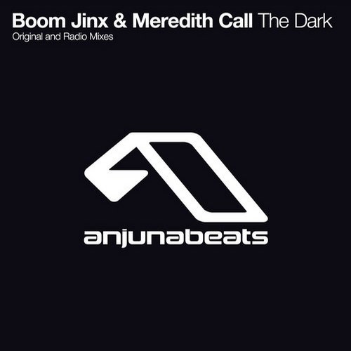 Boom Jinx, Meredith Call - The Dark feat. Meredith Call (Original Mix)