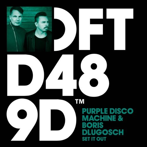 Boris Dlugosch, Purple Disco Machine - Set It Out (Original Mix)