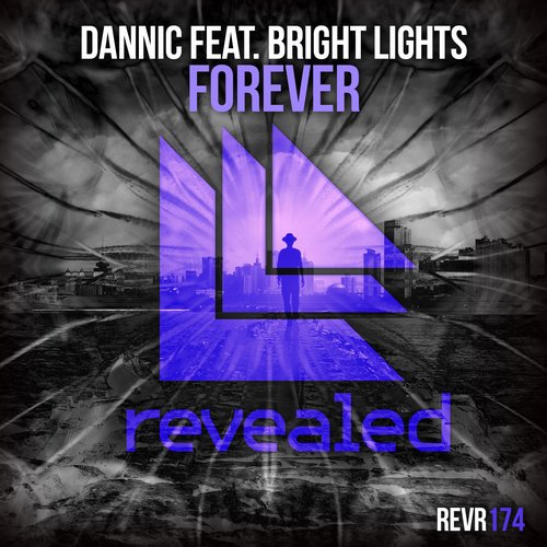 Bright Lights, Dannic - Forever feat. Bright Lights (Original Mix)