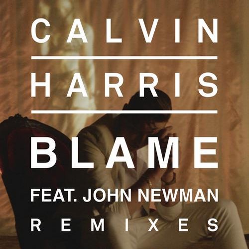 Calvin Harris, John Newman - Blame (R3HAB Club Remix)