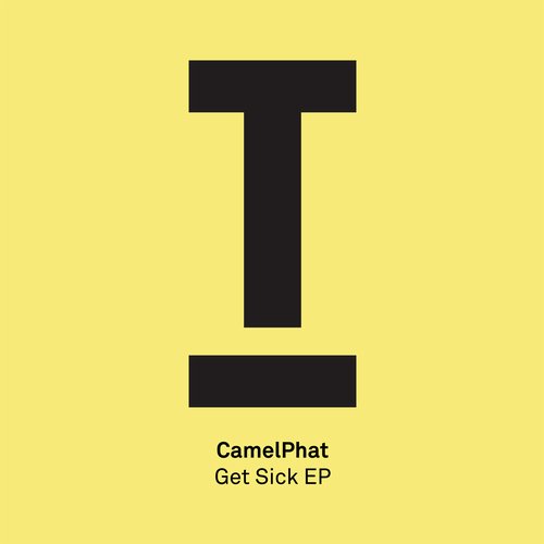 CamelPhat - Get Sick (Original Mix)