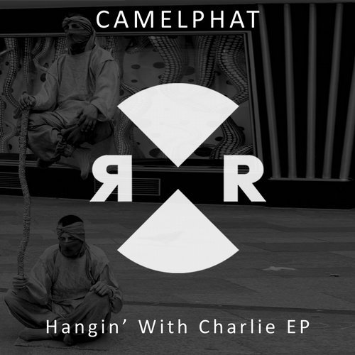 CamelPhat - Hangin Out With Charlie (Original Mix)