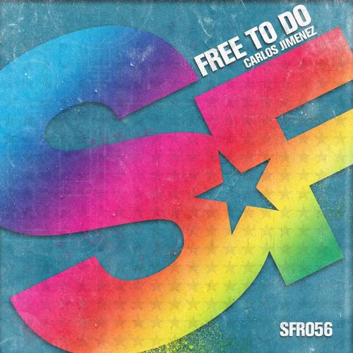 Carlos Jimenez - Free to Do (Original Mix)