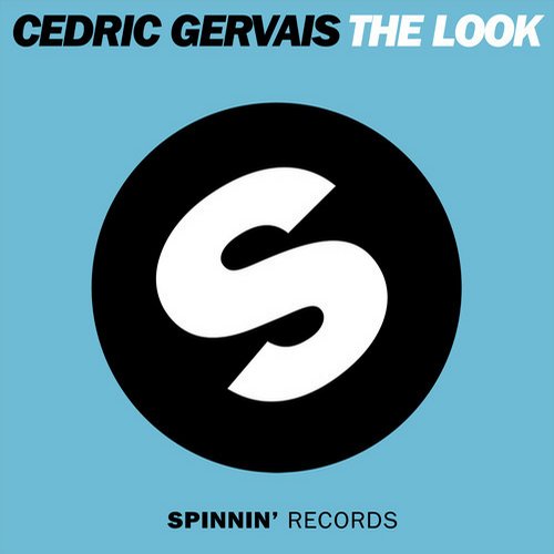 Cedric Gervais - The Look (Original Mix)