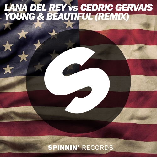 Cedric Gervais, Lana Del Rey - Young & Beautiful (Remix)