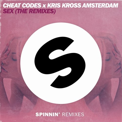 Cheat Codes, Kris Kross Amsterdam - Sex (Carta Remix)