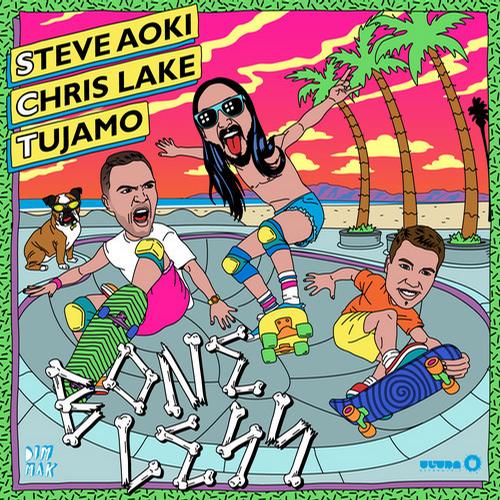 Chris Lake, Steve Aoki, Tujamo - Boneless (Original Mix)