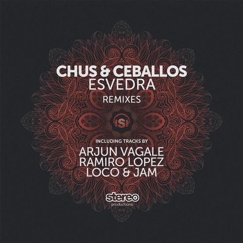 Chus & Ceballos, DJ Chus, Pablo Ceballos - Esvedra (Loco & Jam Remix)