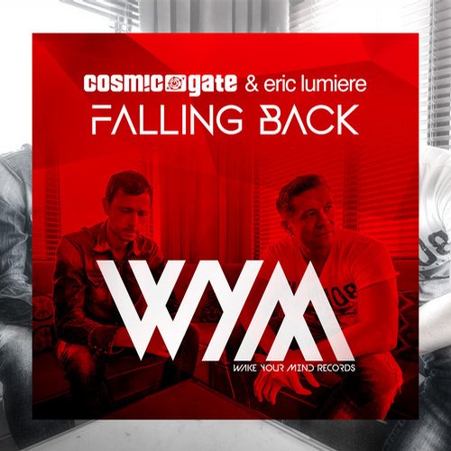 Cosmic Gate, Eric Lumiere - Falling Back (Extended Mix)