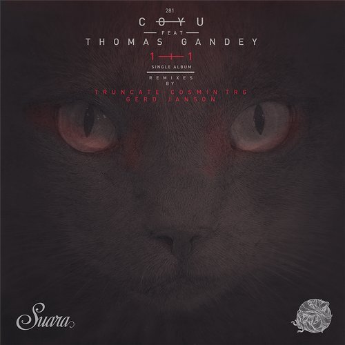Coyu, Thomas Gandey - 1+1 Feat. Thomas Gandey (Truncate Remix)