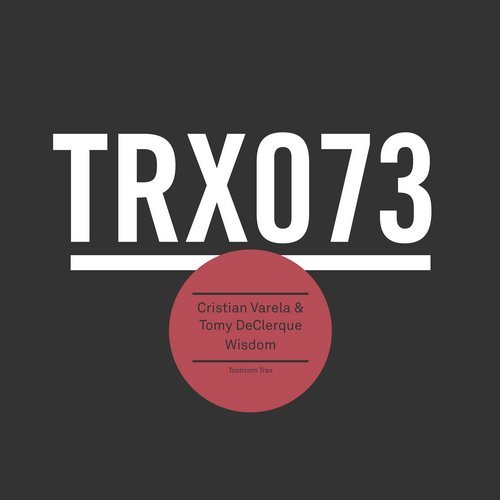 Cristian Varela, Tomy DeClerque - Wisdom (Original Mix)