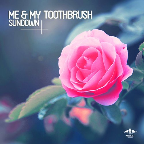 Croatia Squad, Me & My Toothbrush - Sundown (Croatia Squad Remix)