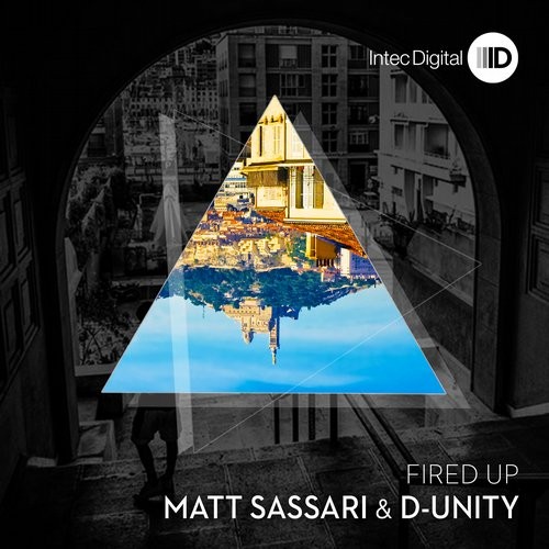 D-Unity, Matt Sassari - Fired Up (Original Mix)
