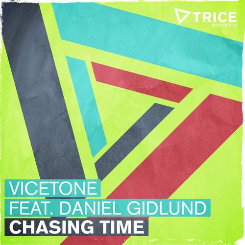 Daniel Gidlund, Vicetone - Chasing Time Feat. Daniel Gidlund (Original Mix)
