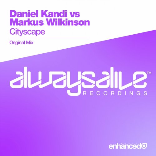 Daniel Kandi, Markus Wilkinson - Cityscape (Original Mix)